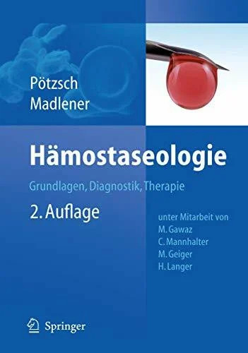 Hämostaseologie grundlagen - hämostaseologie:,