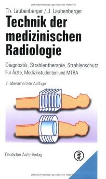 Technik der medizinischen